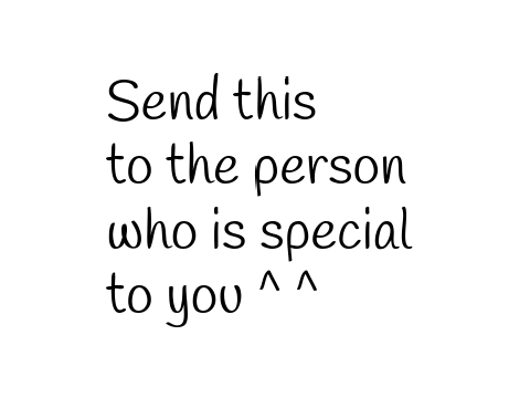 Send this to the person you love