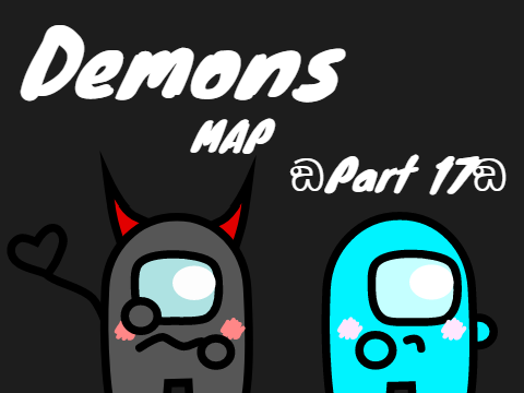 Demons ඞPart17ඞ