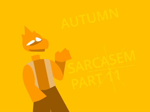 Sarcasem part 11 || animation
