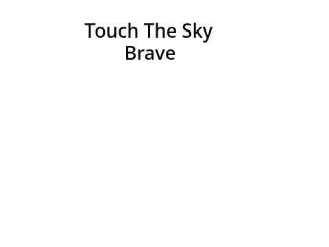 Touch The Sky