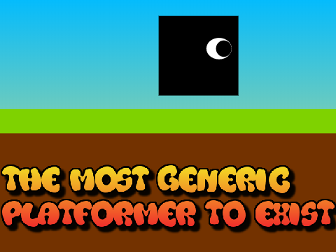 The most generic platformer to exist