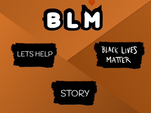 BLACK LIVES MATTER (BLM)