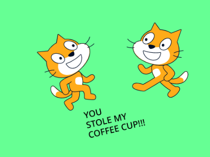 You STOLE MY COFFEE CUP!!!