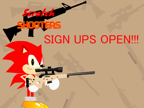 Scratch Shooters Sign Ups! remix