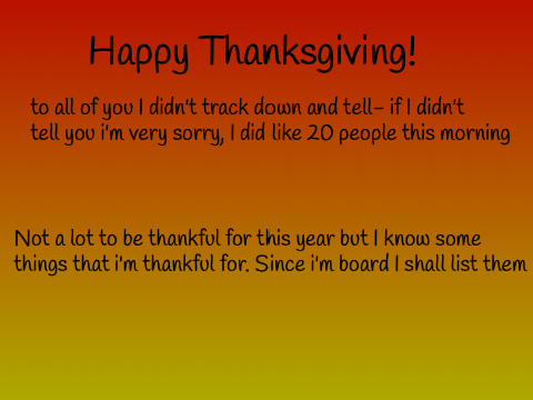 Happy Thanksgiving Everyone!