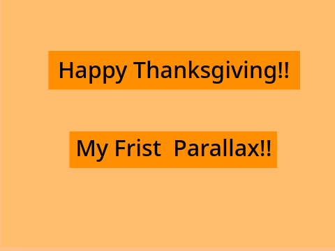 Happy Thanksgiving! // My First Parallax