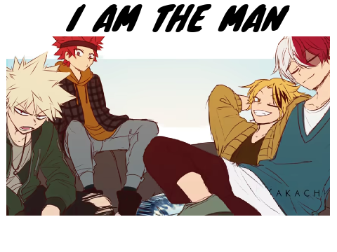 I am the Man {MHA}