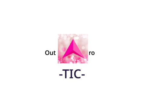 Outro for @-TIC-