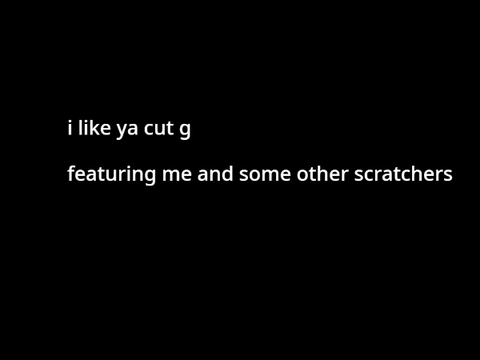 I Like ya cut g multiple scratchers and me