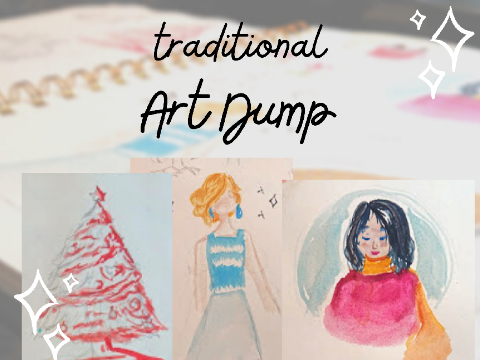 traditional art dump!