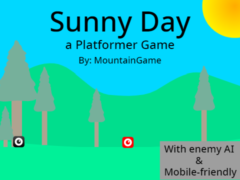 Sunny Day || a Platformer Game remix