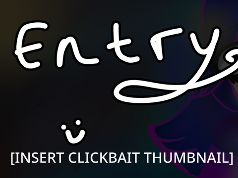 [Dont Click] 1.5k Art Contest Entry lol