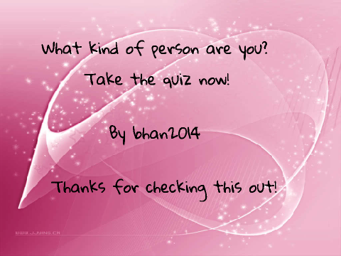 What kind of person are you? Quiz