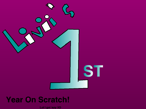 1 Year On Scratch!