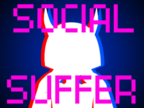 Social Suffer (Ft. Milo Kippins)