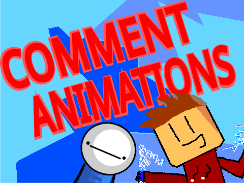 COMMENT ANIMATIONS