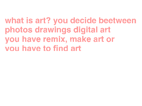 ❤️open❤️ what is Art? 