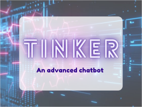Tinker - An advanced chat bot #games #all