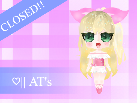 ♡|| Ats [CLOSED]