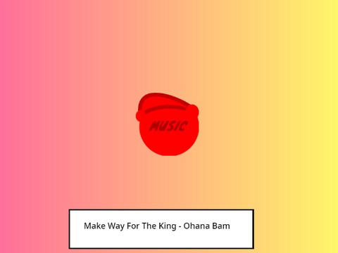 ♫♪♪ Make Way For The King - Ohana Bam ♫♪♪   