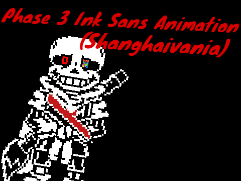 Ink Sans Phase 3 Animation