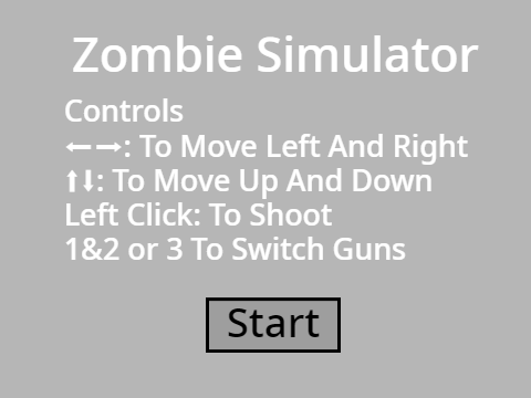 Zombie Simulator (I made this when I was 10)