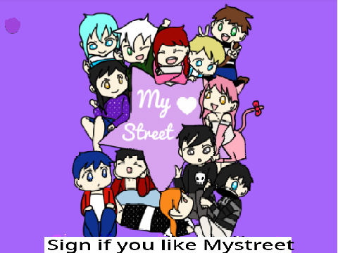 Sign if you like Mystreet!!!!!!!!!!!