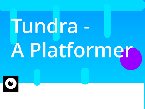 Tundra - A Platformer 