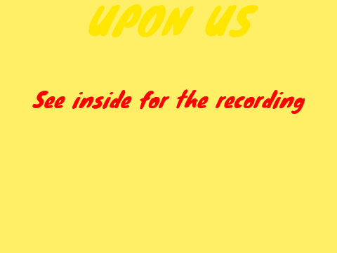 UPON US show roles ENTRY