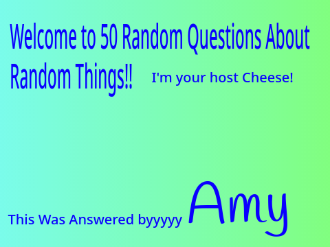 50 Random Questions About Random Things Remix