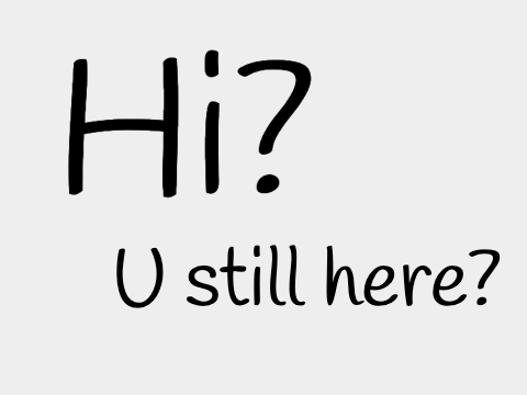 Hi? (its been a while)