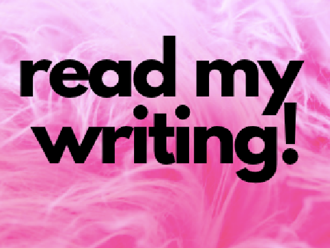 Read my writing!