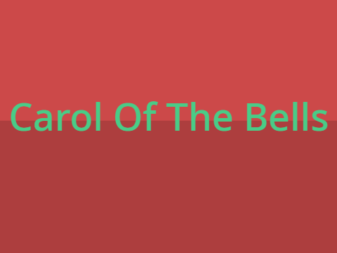 Carol of the Bells || 16
