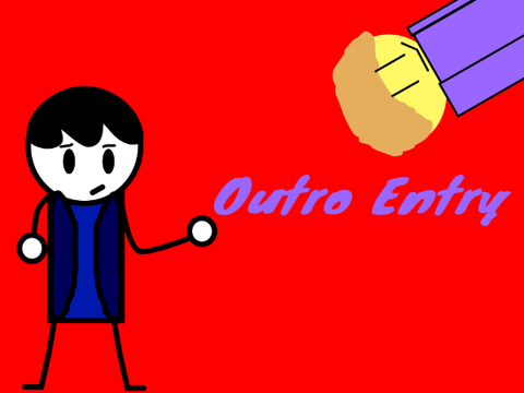 Outro Entry