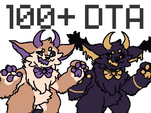 100+ DTA (closed lol)