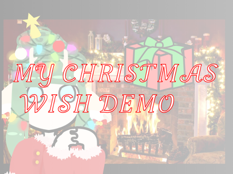 Christmas wish demo (not an entry)