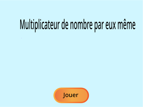 Multiplicateur de nombre par eux même