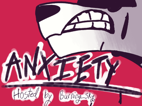 Anxiety //  TNE