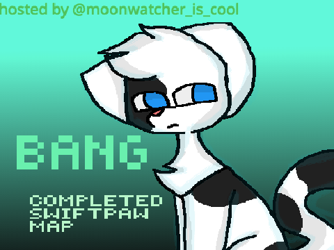 Bang! COMPLETE Swiftpaw MAP 