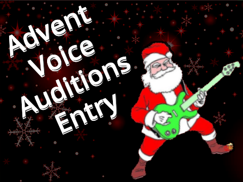 Advent Voice Auditions Entry