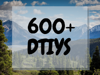 600+ DTIYS (Closed)