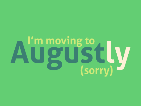 Augustly
