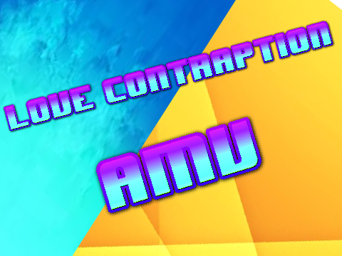 Love Contraption AMV