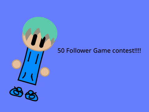 50 Follower game contest!!! remix
