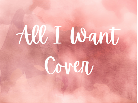 All I Want - hsmtmts - cover