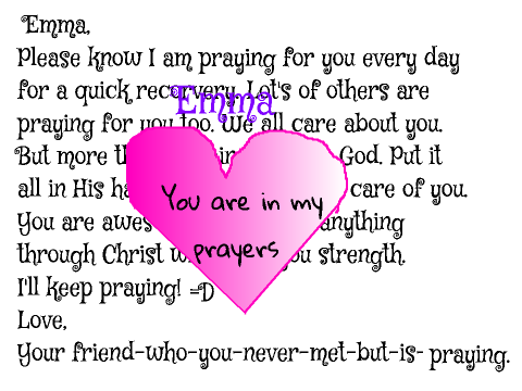 Prayers for awesome Emma =)