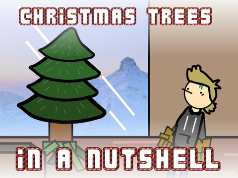 Christmas trees in a nutshell