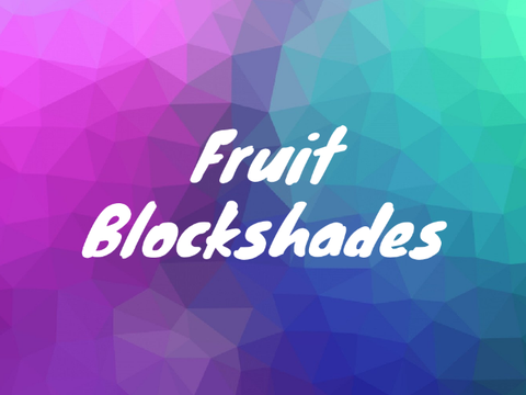 Fruit Blockshades
