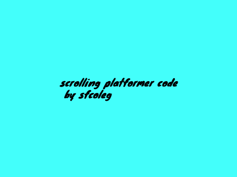 scrolling platformer code