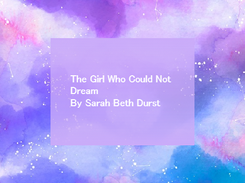 The girl who could not dream - A book trailer